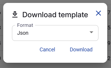 Figure 22. Download template dialog with Json selected.