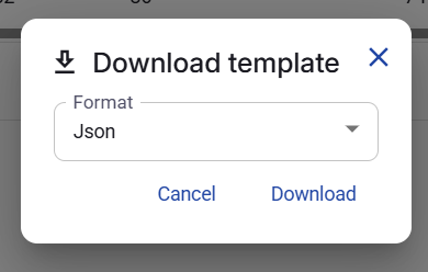 Figure 34. Download template dialog with Json selected.