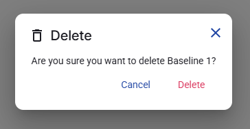 Figure 75. Delete baseline scenario confirmation dialog.